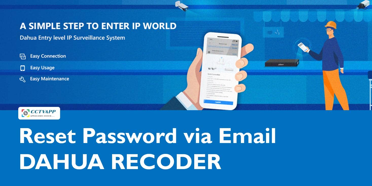 [Video] Reset Dahua Recoder Password via Email - Application System